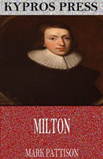 Milton - Mark Pattison