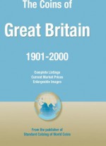 Coins of the World: Great Britain - George S Cuhaj, Thomas Michael