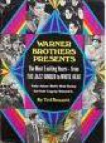 Warner Brothers Presents: The Most Exciting Years--From the Jazz Singer to White Heat - Ted Sennett