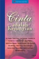 Cinta Adalah Kesunyian - Anton Kurnia