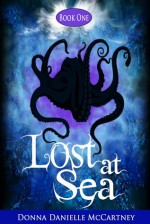 Lost at Sea (Nautical Mile Series #1) - Donna Danielle McCartney