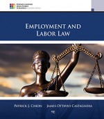 Employment and Labor Law - Patrick J. Cihon, James Ottavio Castagnera