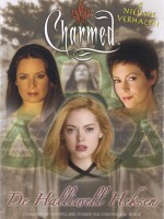 De Halliwell heksen (Charmed) - Constance M. Burge, Sandra C. Hessels