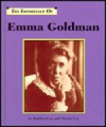 The Importance of Emma Goldman (Importance of) - Martin Gay, Kathlyn Gay