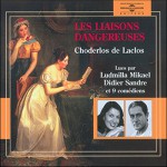 Les liaisons dangereuses - Pierre Choderlos de Laclos, Ludmilla Mikael, Didier Sandre, Frémeaux & Associés