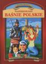 Złota księga. Najpiękniejsze baśnie polskie - Edyta Wygodnik