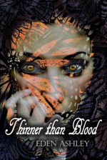 Thinner than Blood (a novelette) - Eden Ashley