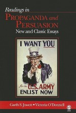 Readings in Propaganda and Persuasion: New and Classic Essays - Garth S. Jowett