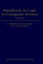 Handbook of Logic in Computer Science - Samson Abramsky, Dov M. Gabbay, Thomas S.E. Maibaum