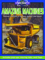 Explore It: Amazing Machines - Ian Graham