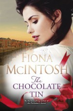 The Chocolate Tin - Fiona McIntosh