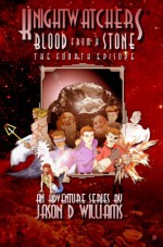 KnightWatchers: Blood from a Stone - the fourth episode - Jason Williams