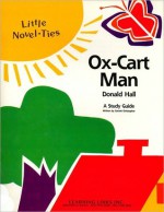 Ox-Cart Man: Little Novel-Ties Study Guides - Joyce Friedland, Rikki Kessler