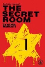 The Secret Room - Cynthia Mercati