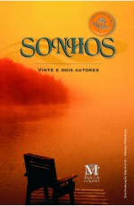 Sonhos - João Camilo de Oliveira Torres, Fábio Lucas, José Mauro da Costa, Olavo Romano, Ronaldo Simões Coelho, Arthur Vianna, José Bento Teixeira de Sales