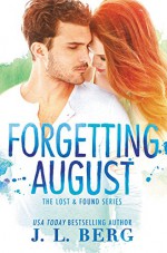 Forgetting August (Lost & Found) - J.L. Berg