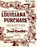 Louisiana Purchase: An American Story - John Churchill Chase