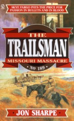 Missouri Massacre - Jon Sharpe, David Robbins