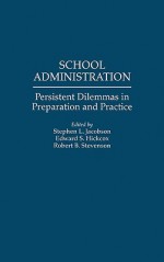 School Administration - Stephen L. Jacobson