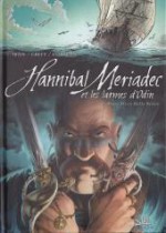 Hannibal Meriadec Et Les Larmes D'odin, Tome 3: Santa Maria Della Salute - Jean-Luc Istin, Stéphane Créty, Sandrine Cordurié