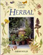 The Country Diary Herbal - Sarah Hollis