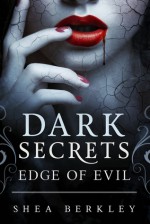 Edge of Evil - Shea Berkley