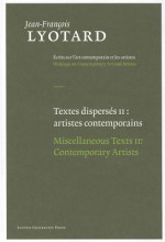 Miscellaneous Texts: Contemporary Artists - Jean-François Lyotard, Herman Parret, Dolor?'s Lyotard