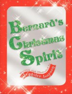 Bernard's Christmas Spirit - Jennifer Larson