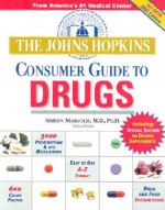 The Johns Hopkins Consumer Guide To Drugs - Simeon Margolis