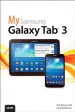 My Samsung Galaxy Tab 3 - Eric Butow, Lonzell Watson