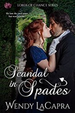 Scandal in Spades - Wendy LaCapra