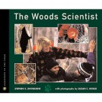 The Woods Scientist - Stephen R. Swinburne, Susan C. Morse