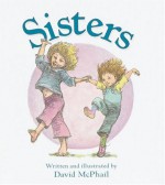 Sisters - David McPhail