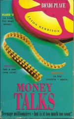 Money Talks (Bondi Place, #4) - Jason Herbison