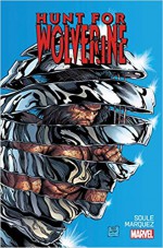 Hunt For Wolverine #1 - Charles Soule, David Marquez, Steve McNiven