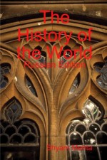 The History of the World: Russian Edition - Shyam Mehta