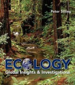 Ecology: Global Insights and Investigations Ecology: Global Insights and Investigations - Peter Stiling