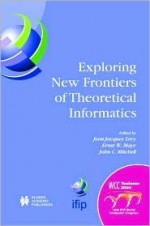 Exploring New Frontiers of Theoretical Informatics - Jean-Jacques Levy