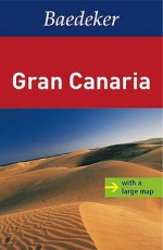 Gran Canaria. [Text, Birgit Borowski, Achim Bourmer, Hans Jrgen Frndt] - Birgit Borowski