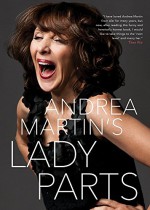 Lady Parts - Andrea Martin