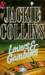 Lovers and Gamblers - Jackie Collins