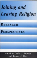 Joining and Leaving Religion - Leslie J. Francis, Yaacov Katz