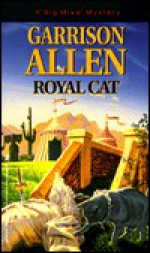 Royal Cat - Garrison Allen