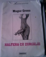 haltera cu zurgălăi - Mugur Grosu