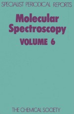 Molecular Spectroscopy (SPR Molecular Spectroscopy (RSC)) (v. 6) - R.F. Barrow, Derek A. Long, J. Sheridan, Royal Society of Chemistry, J Sheridan