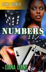 Numbers: A Novel - Dana Dane