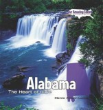 Alabama: The Heart of Dixie - Marcia Amidon Lusted