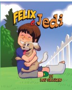 Felix e Jedi (Italian Edition) - Lou Silluzio, Salvatore La Vattiata