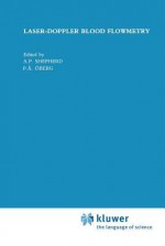 Laser-Doppler Blood Flowmetry - A.P. Shepherd, P.A. Oberg, P. Berg