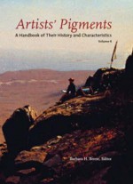 Artists' Pigments: A Handbook of Their History and Characteristics, Volume 4 - Barbara Berrie